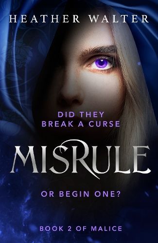 Book cover of “MISRULE” by Heather Walter, showing a hooded face with a glowing purple eye.