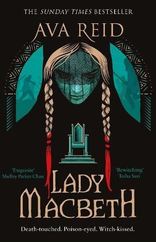 Lady Macbeth By Ava Reid