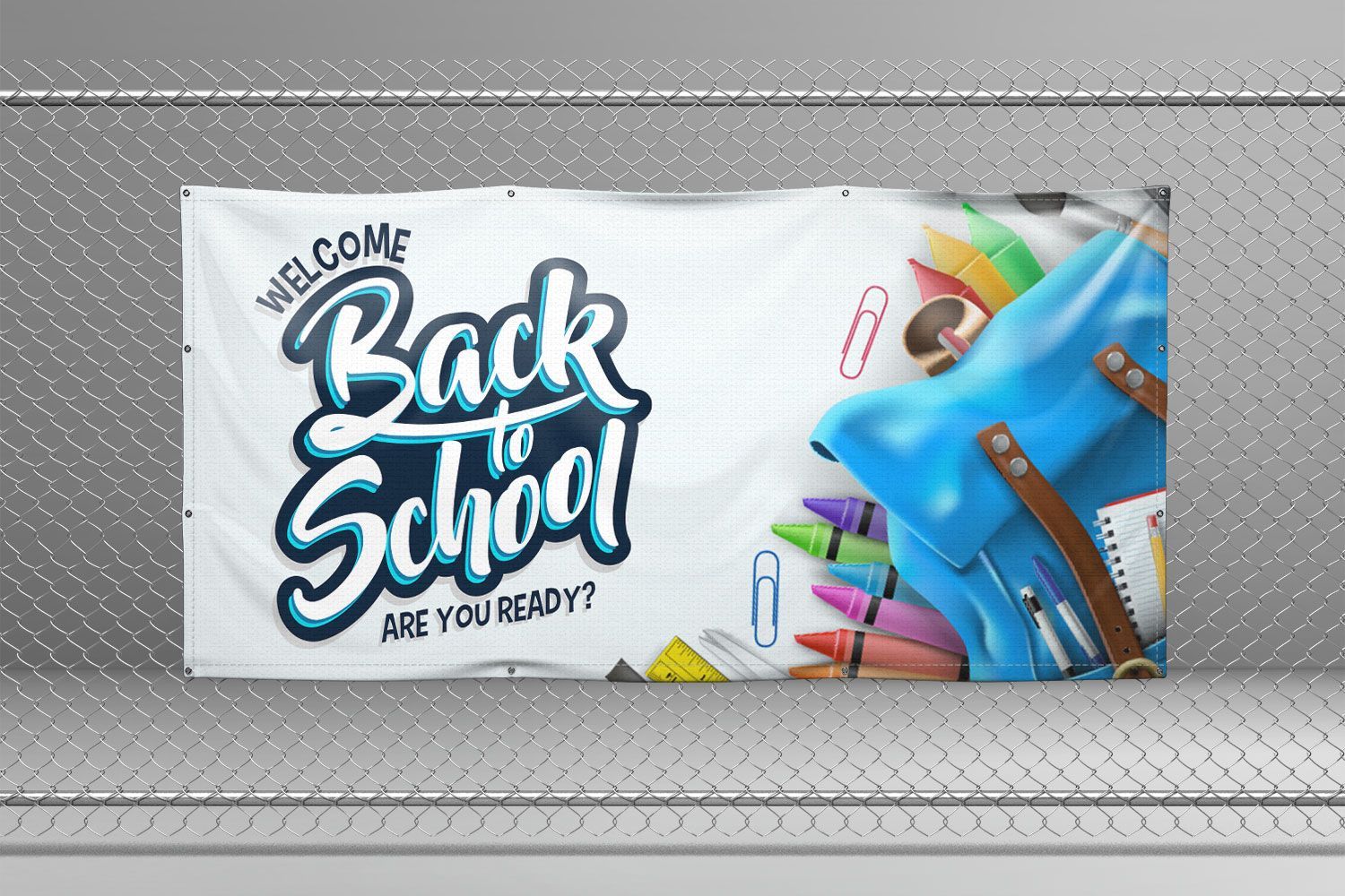 A PVC banner that says welcome back school are you ready