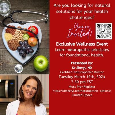 Wellness event ad for Dr. Sheryl presents on naturopathic health principles. Includes fruits, stethoscope, and event details.