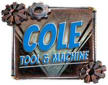 A sign that says cole tool and machine on it