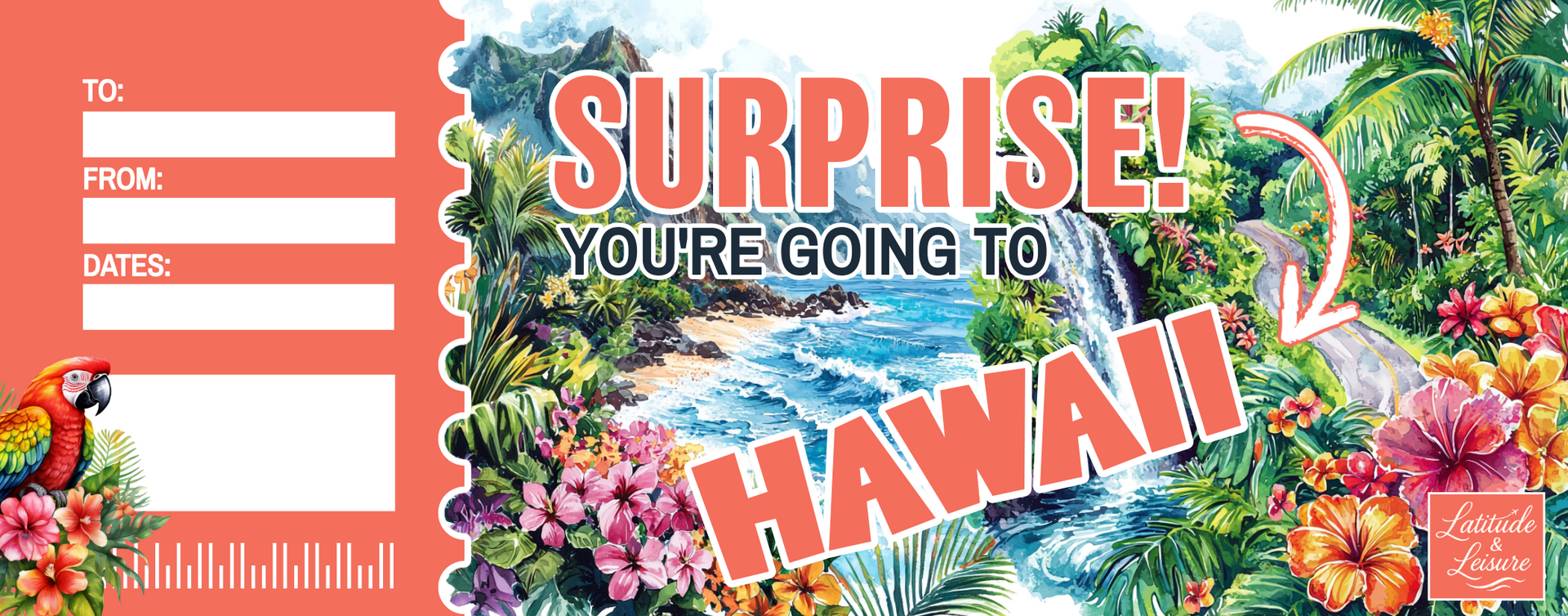 Tropical gift certificate to Hawaii. Coral color with "Surprise! You're Going to Hawaii" message, floral accents, and parrot.