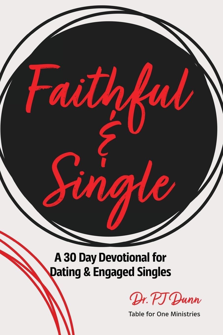Book cover reading “Faithful & Single” in red script on a black circle; subtitle about dating and engagement devotionals.
