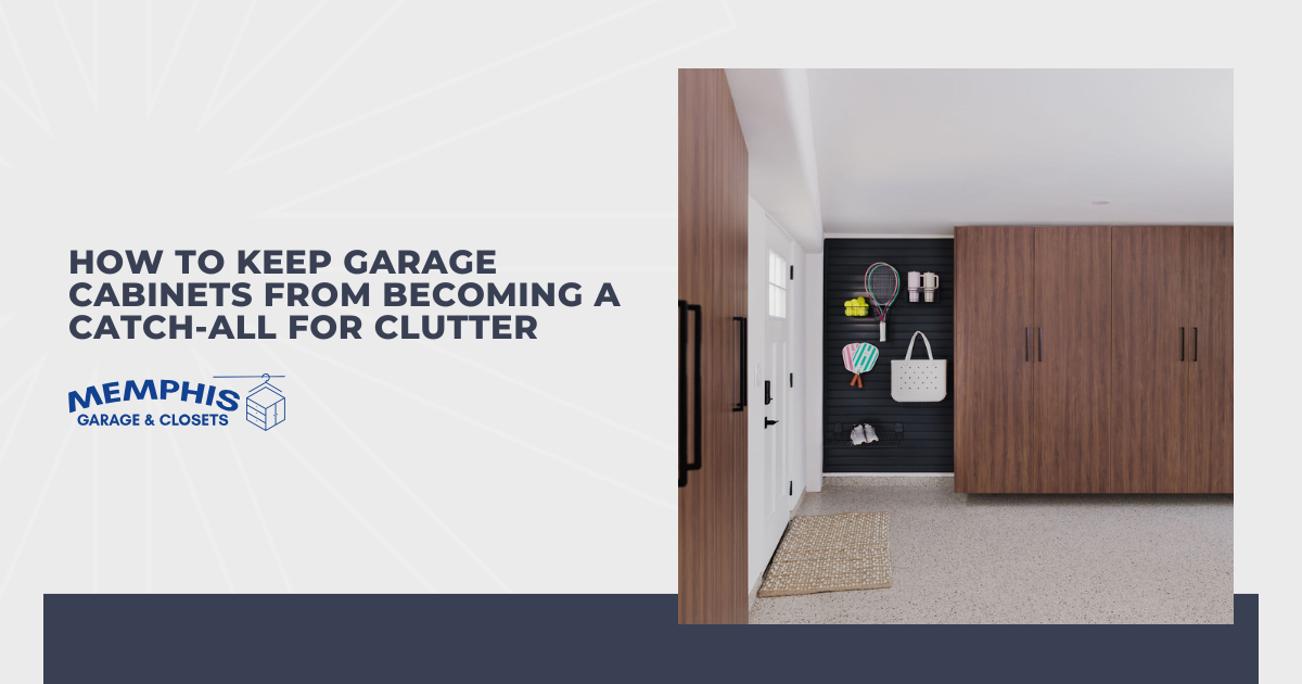 How to Keep Garage Cabinets From Becoming a Catch-All for Clutter