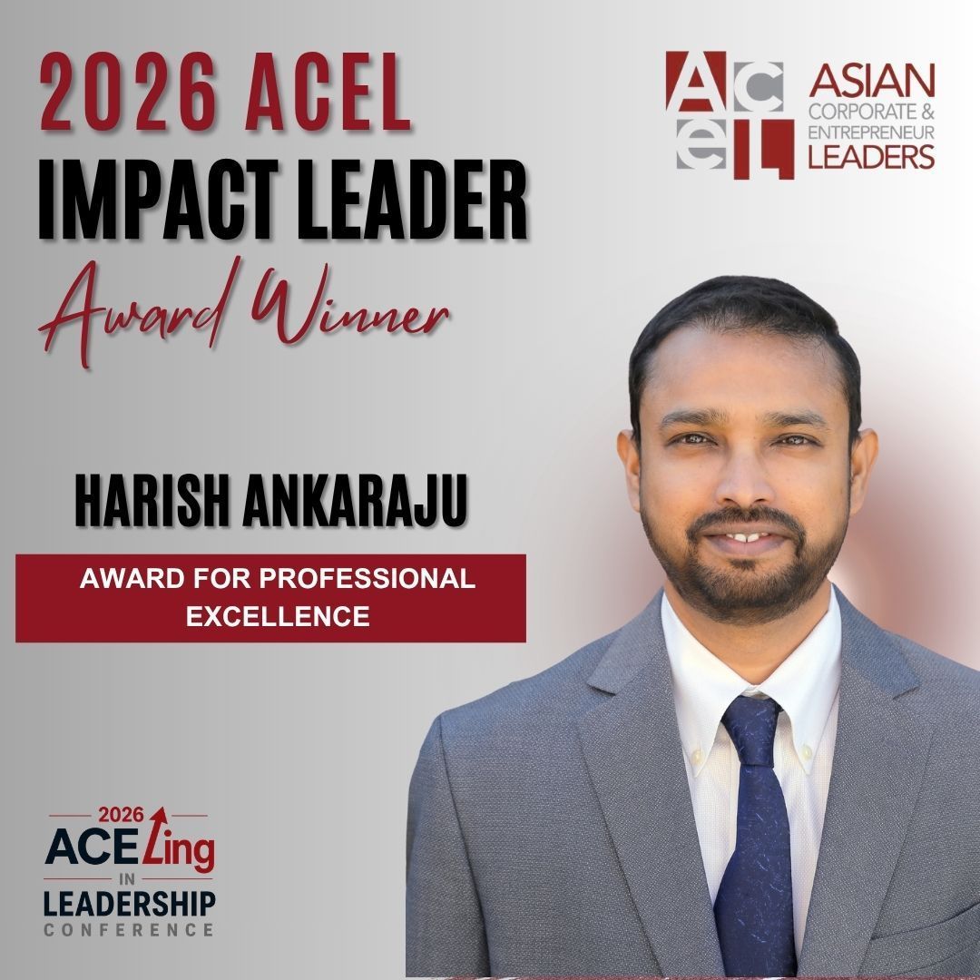 Harish K. Ankaraju 2026 ACEL Impact Leader Award for Professional Excellence