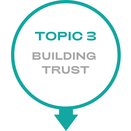 A circle with the words topic 3 building trust inside of it.