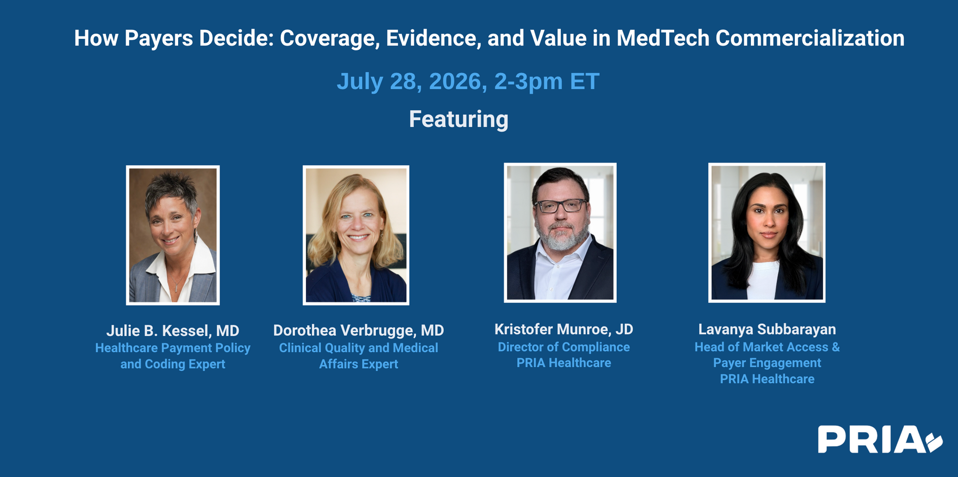 PRIA's webinar, How Payers Decide: Coverage, Evidence, and Value in MedTech Commercialization