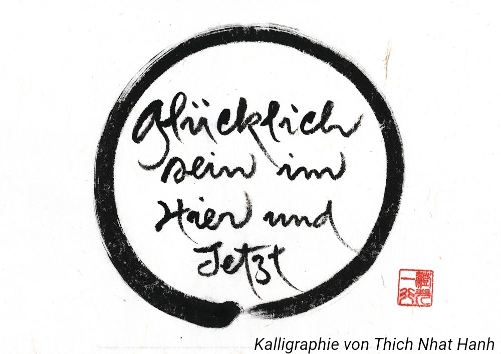 Kalligraphie von Thich Nhat Hanh