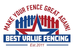 Best Value Fencing logo with red and blue fence, star, and slogan “Make Your Fence Great Again!”