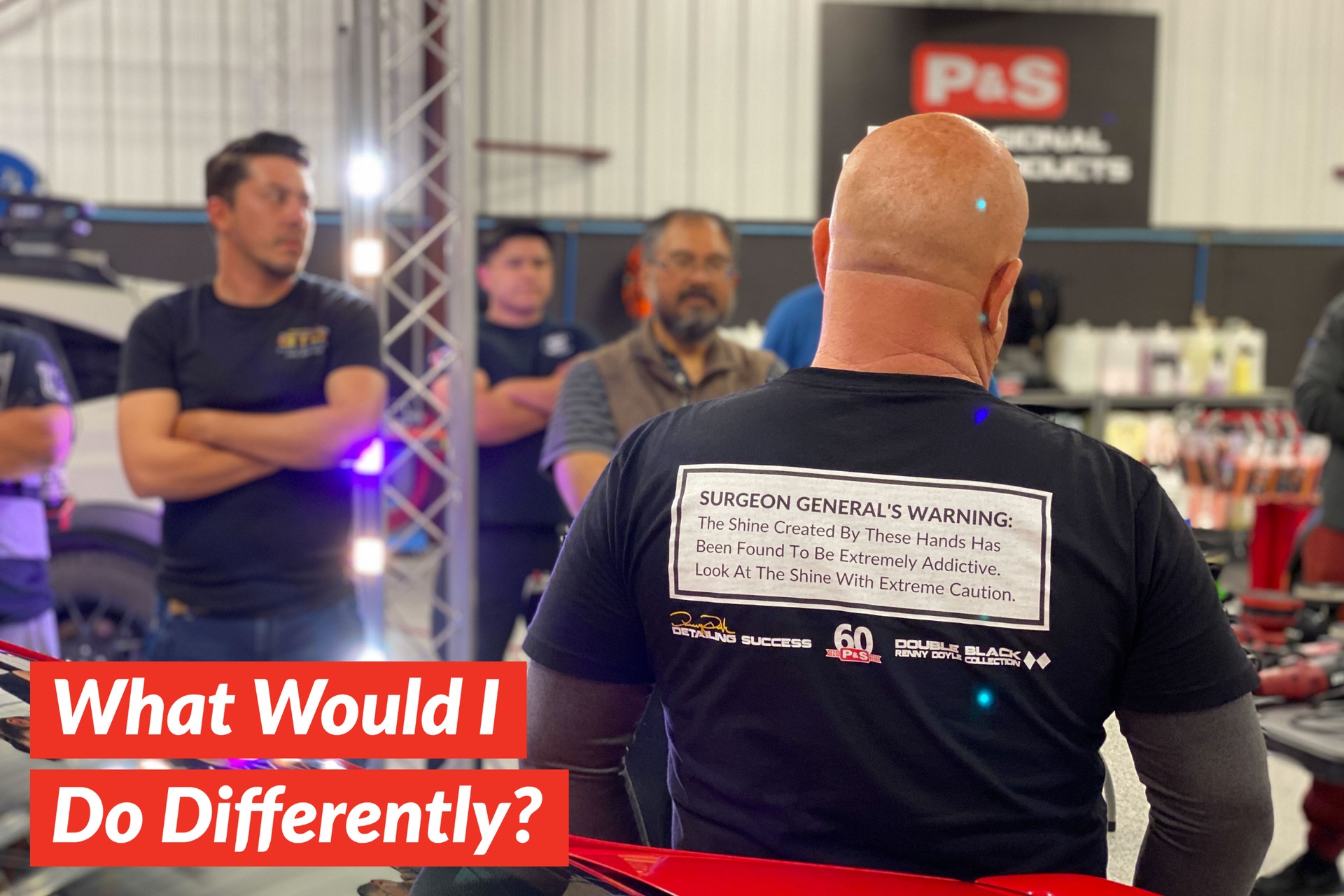 What Would I Do Differently