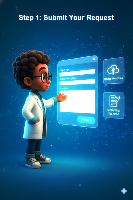 Person entering details on a glowing form beside icons, labeled “Step 1: Submit Your Request”