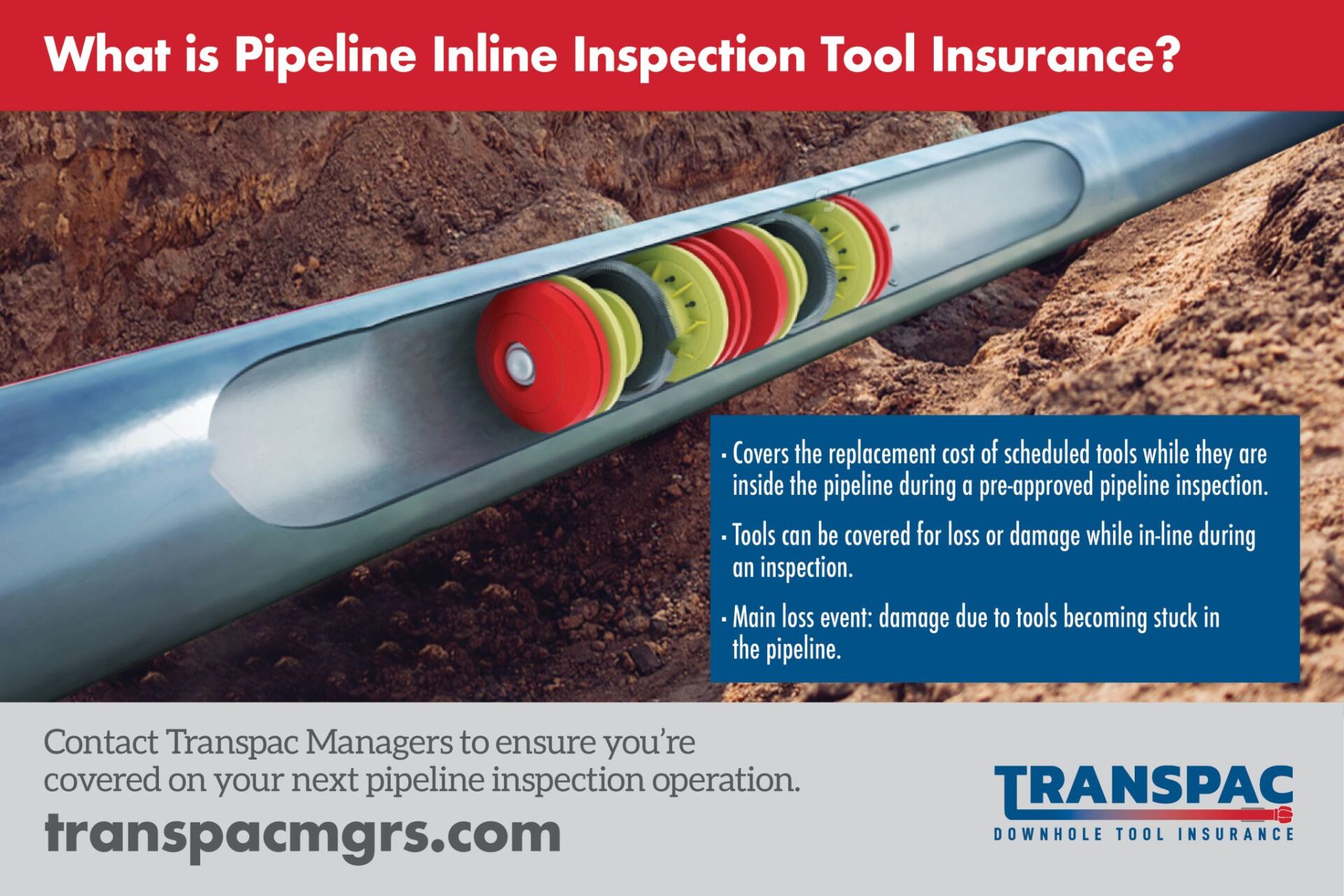 Pipeline Inline Inspection Tool Insurance!