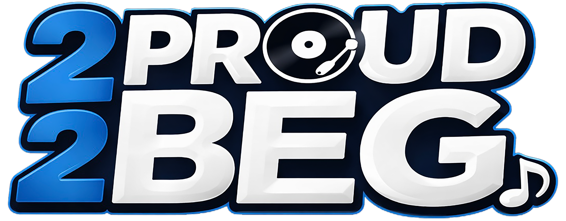 2Proud2Beg