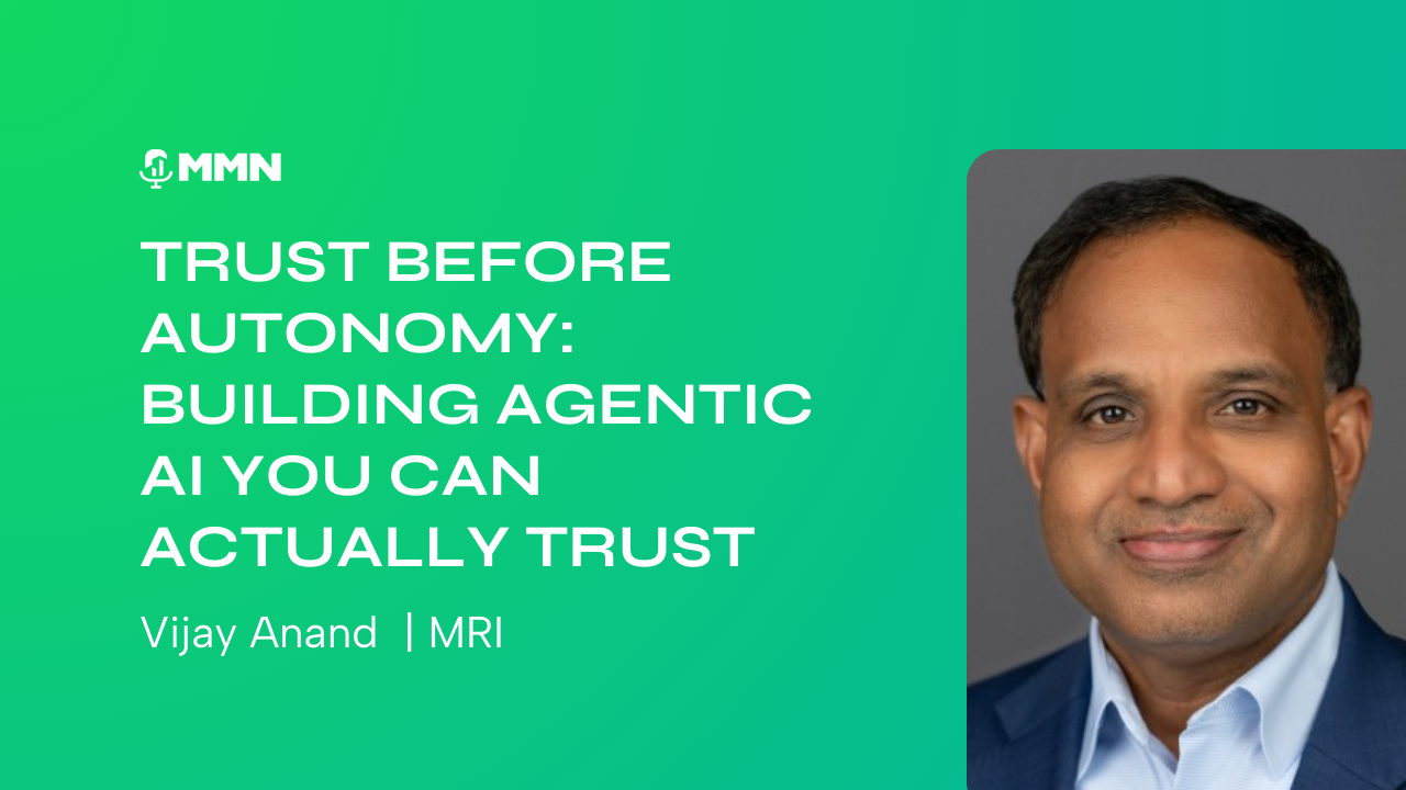 trust before autonomy title and picture of Vijay Anand from MRI