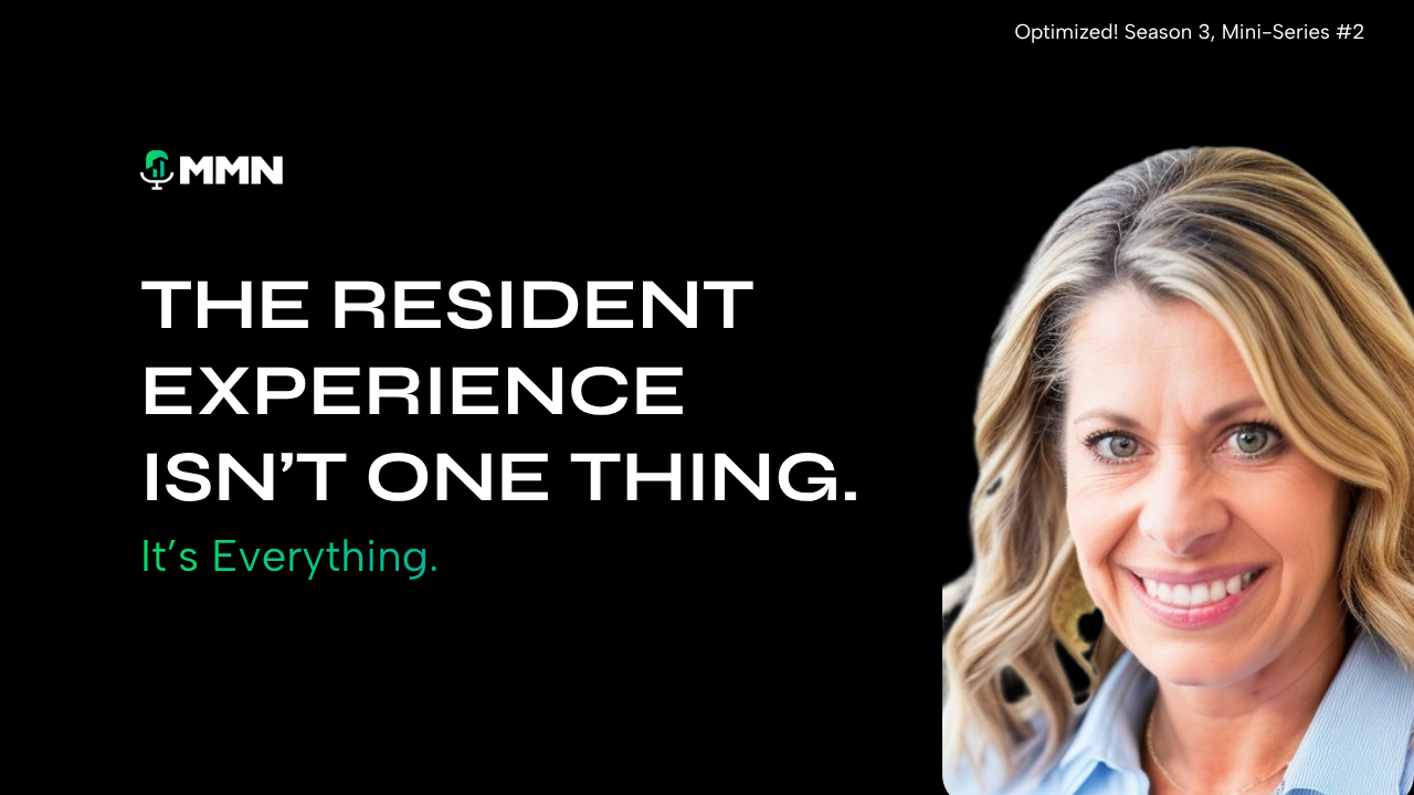 MHN promotional graphic with smiling woman and text: “THE RESIDENT EXPERIENCE ISN’T ONE THING. It’s Everything.”