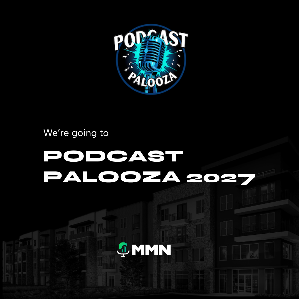 Podcast Palooza 2027 event poster on a dark background with logo and building silhouette