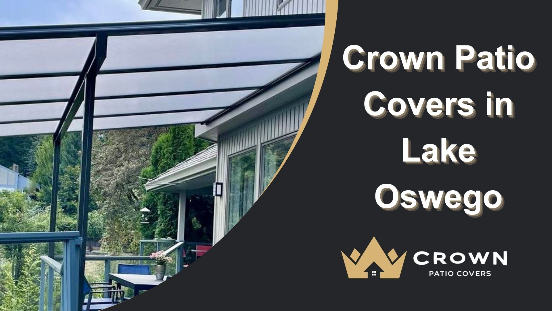 Discover The Crown Patio Covers Difference in Lake Oswego, OR