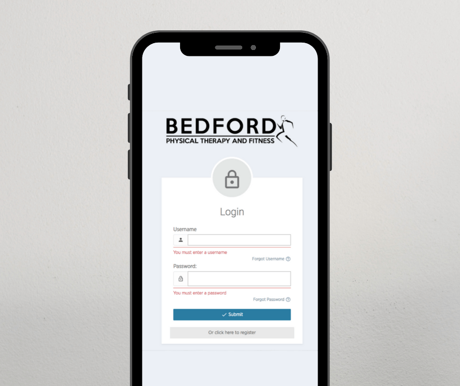 Smartphone screen displaying a login form for Bedford Physical Therapy and Fitness. Password field with a lock icon.