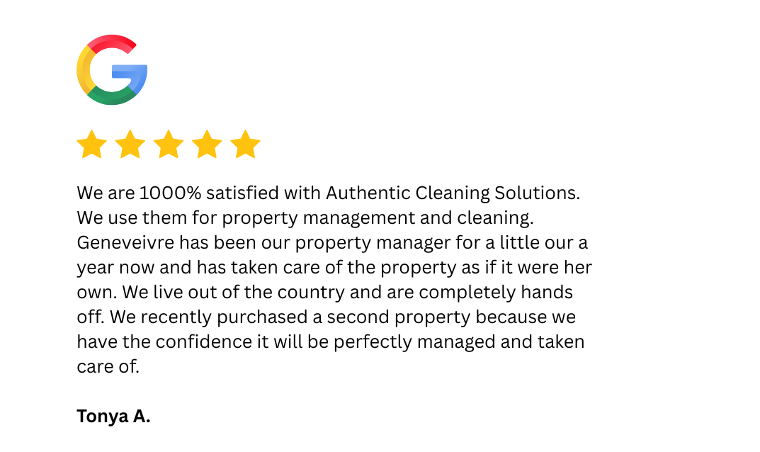 Google review with five stars; a testimonial for Authentic Cleaning Solutions, praising property management and care.