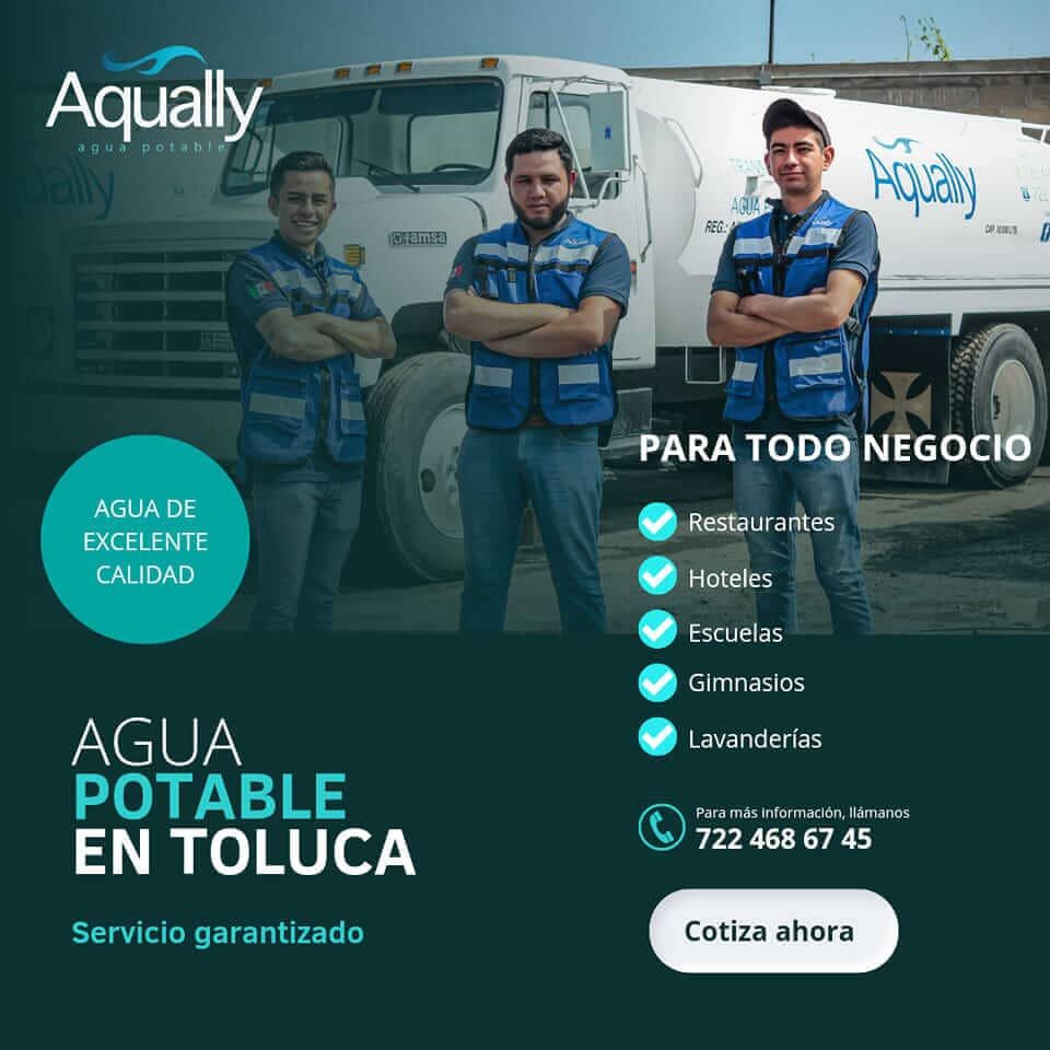 AQUALLY -AGUA POTABLE EN TOLUCA AQUALLY -AGUA POTABLE EN TOLUCA