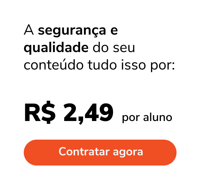 Segurança e qualidade do conteúdo por R$ 2,49 por aluno, com botão laranja “Contratar agora”