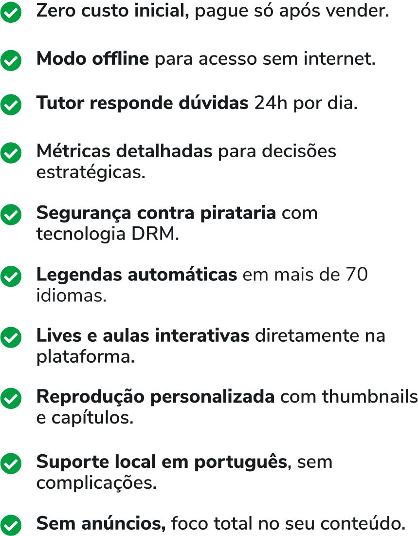 Lista de benefícios em português com ícones verdes de check, exibida em fundo branco.