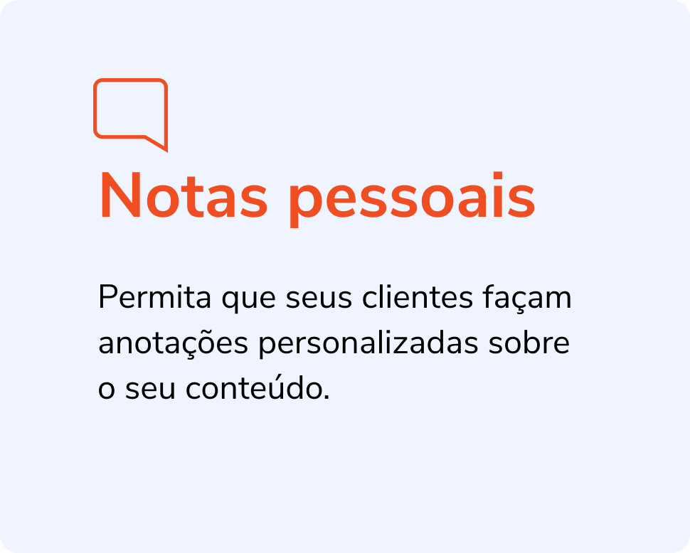Notas pessoais em laranja com ícone de balão e texto sobre anotações personalizadas no conteúdo.