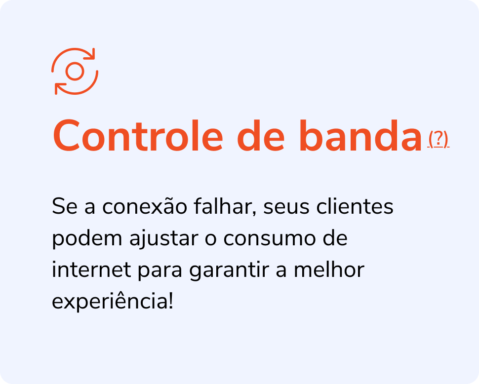 Cartaz sobre controle de banda em laranja e preto, com aviso de que a conexão pode falhar e clientes ajustarem o uso da internet.