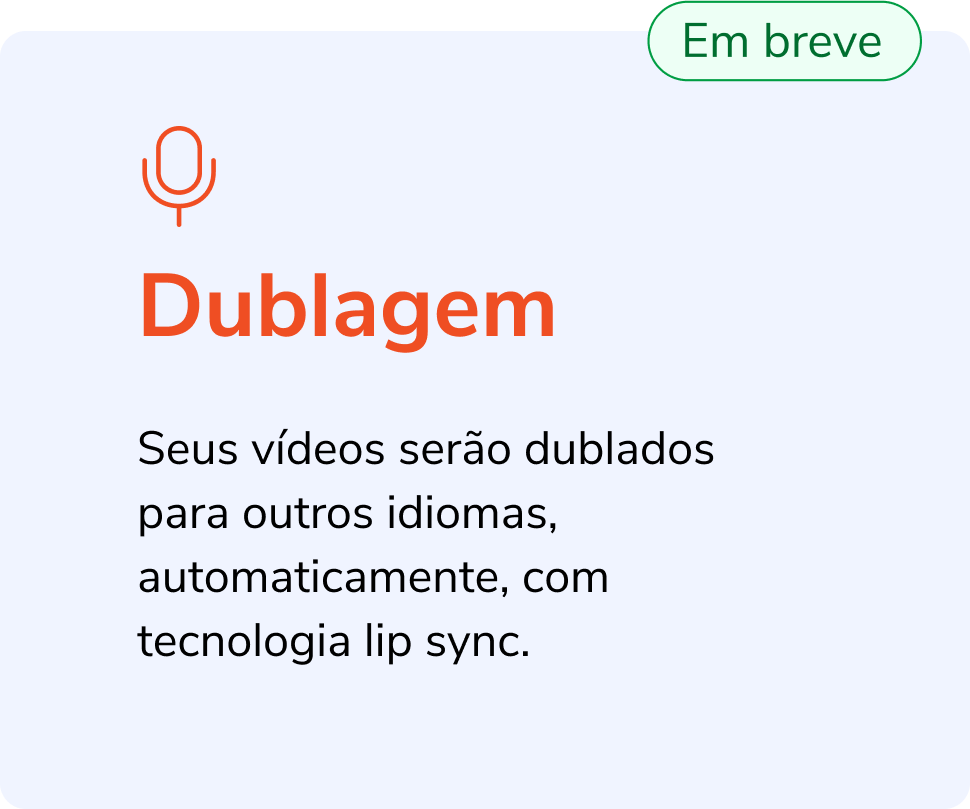 Ícone de microfone e texto “Dublagem” com selo “Em breve” sobre fundo claro.