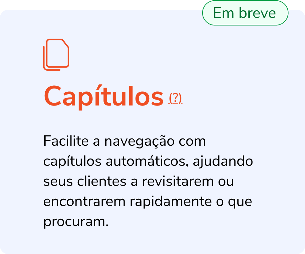 Cartão com ícone de documento laranja e texto “Capítulos”, com selo “Em breve” em verde.