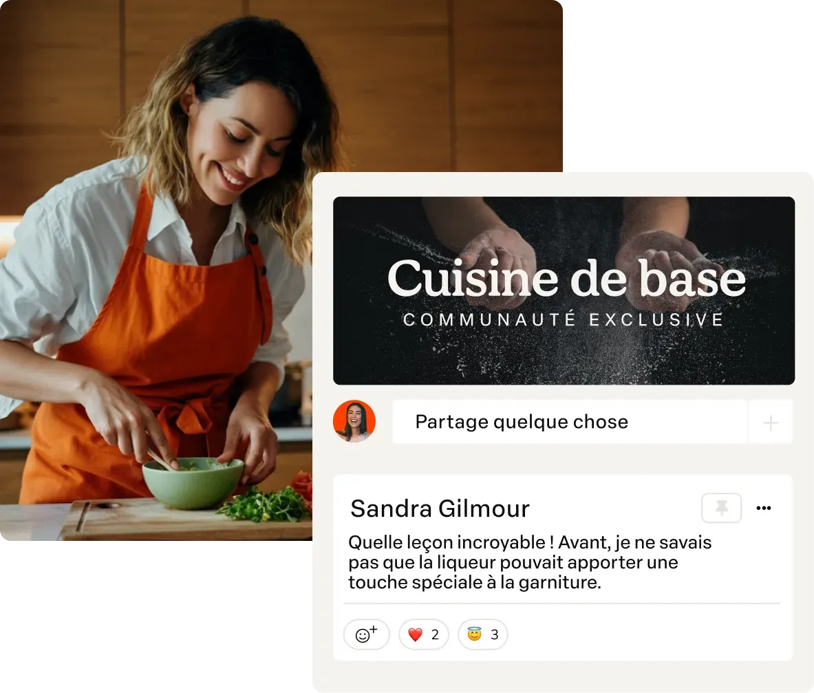 Créatrice en cuisine et sa communauté exclusive « Cuisine de base », avec publications et commentaires des membres