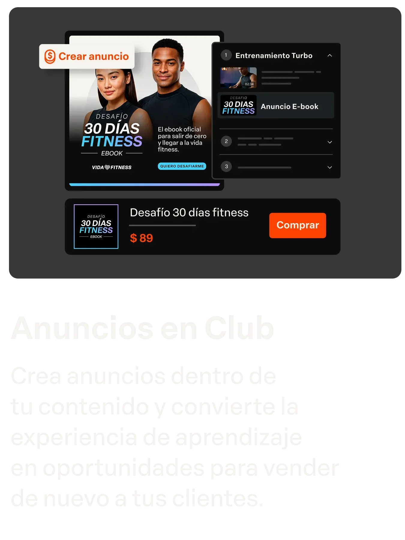 Anúncios no Club
Crie anúncios entre seus conteúdos e transforme a experiência de aprendizado
em oportunidades de vender
de novo para seus clientes.