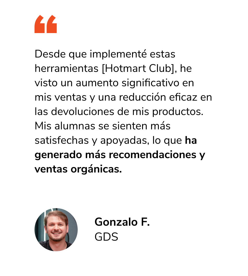 Depoimento em espanhol sobre o Hotmart Club com aumento de vendas e redução de devoluções; assinado por Gonzalo F. GDS