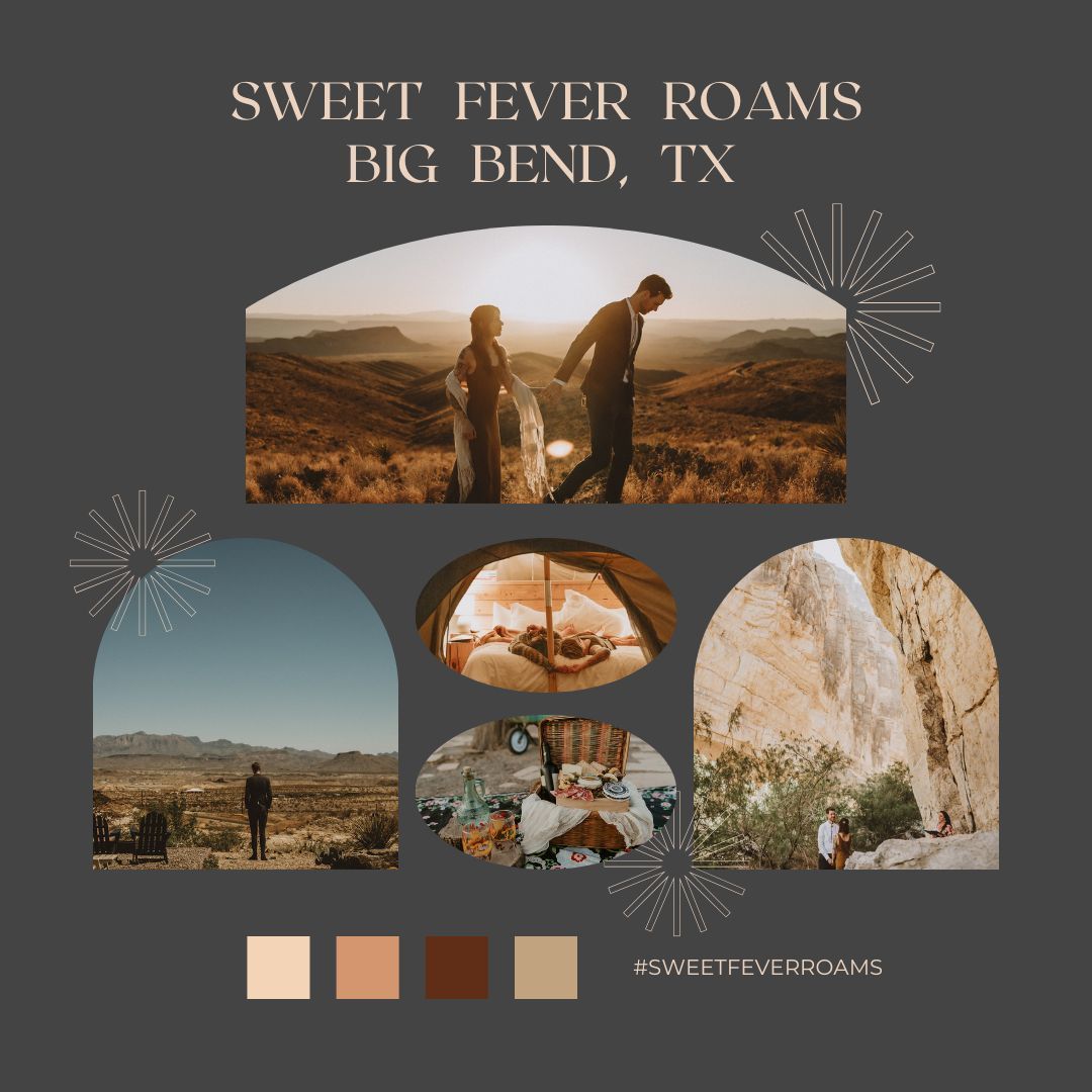 Sweet Fever Roams Big Bend, TX travel collage with desert scenes and tan-blue color swatches