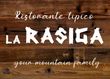 A red sign that says la rasiga ristorante tipico