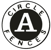 Circle A Fence Circle A Fence