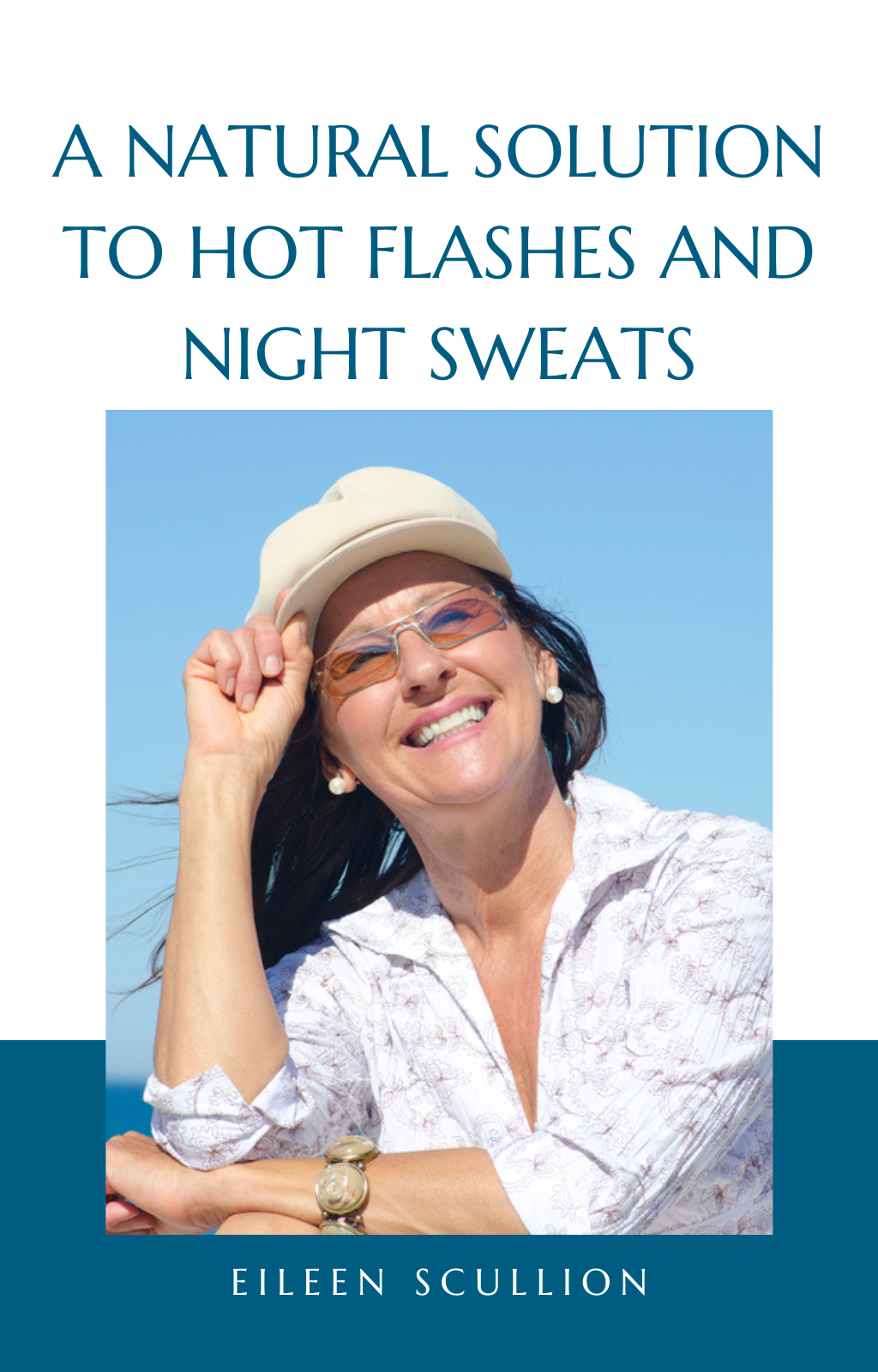 A woman is smiling on the cover of a book titled a natural solution to hot flashes and night sweats.