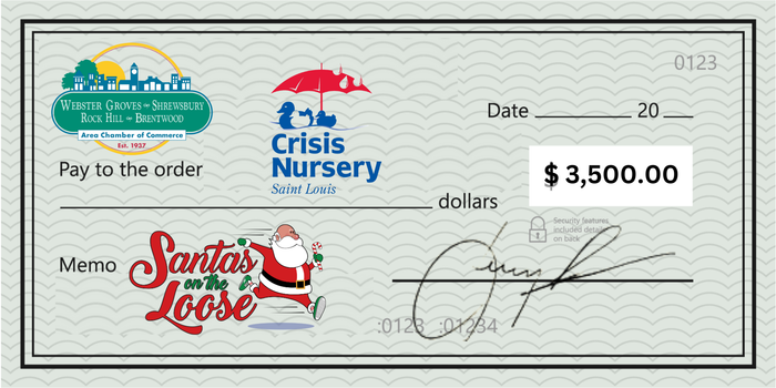 A check payable to Crisis Nursery for $3,500.00, from Santa's on the Loose.