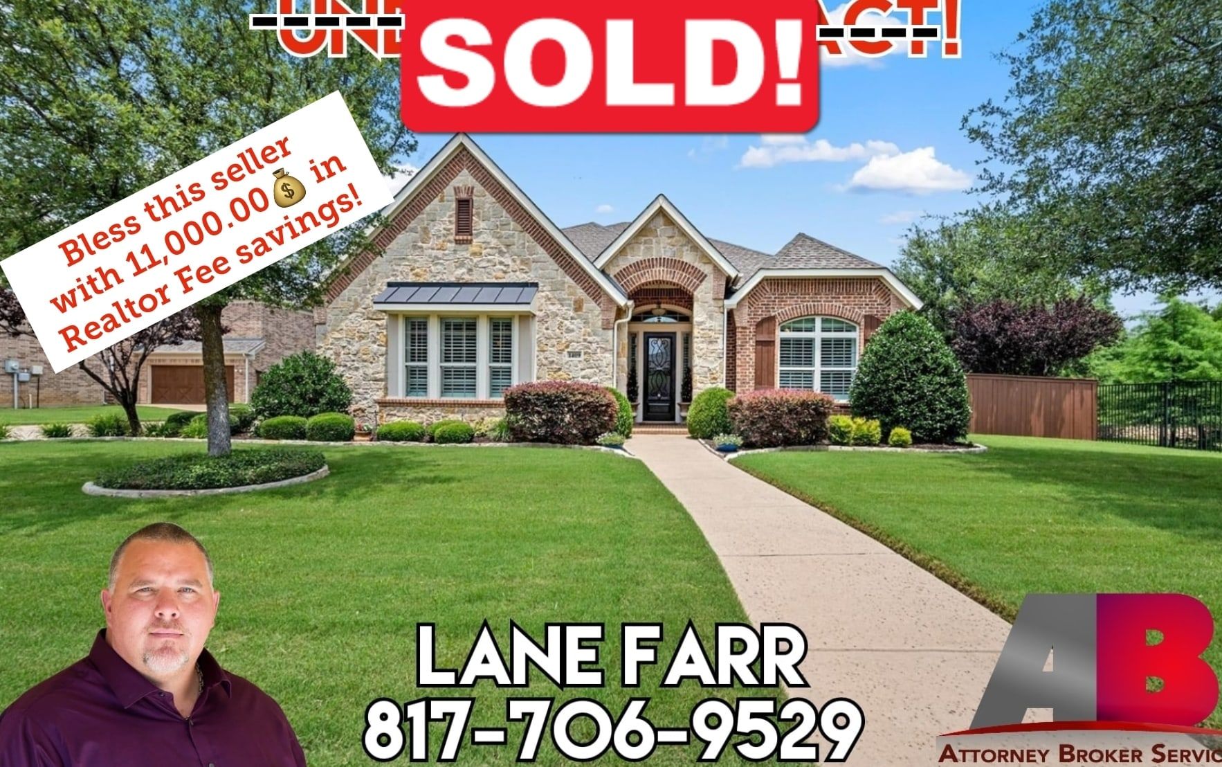 I was able to bless this real estate client with 11,000.00 dollars in Listing Fee Savings! 