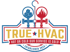 TRUE HVAC logo with blue and red gauges, pipes, and a flame, plus “Hot or Cold Service Is Gold” banner