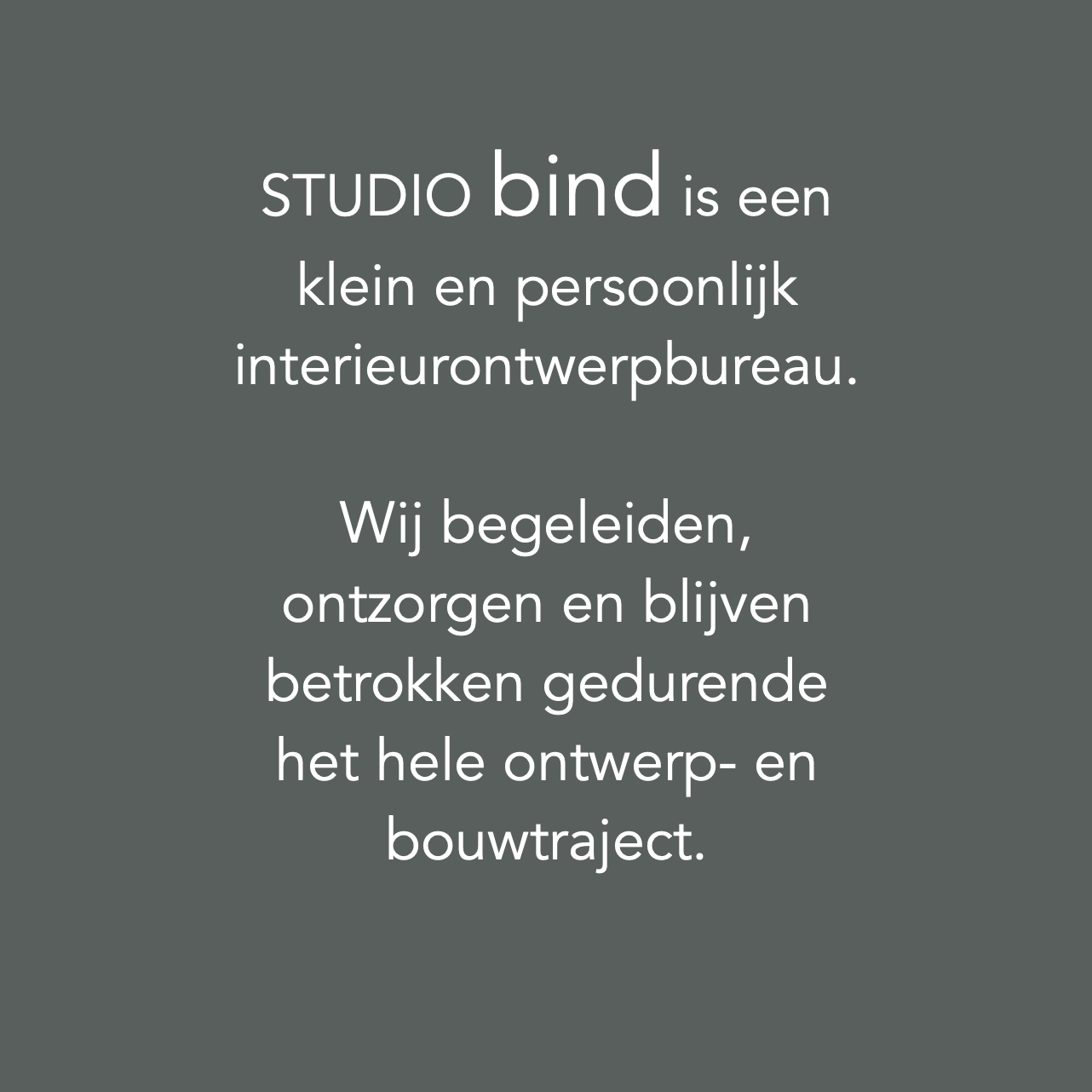 over STUDIO bind interieurontwerpbureau