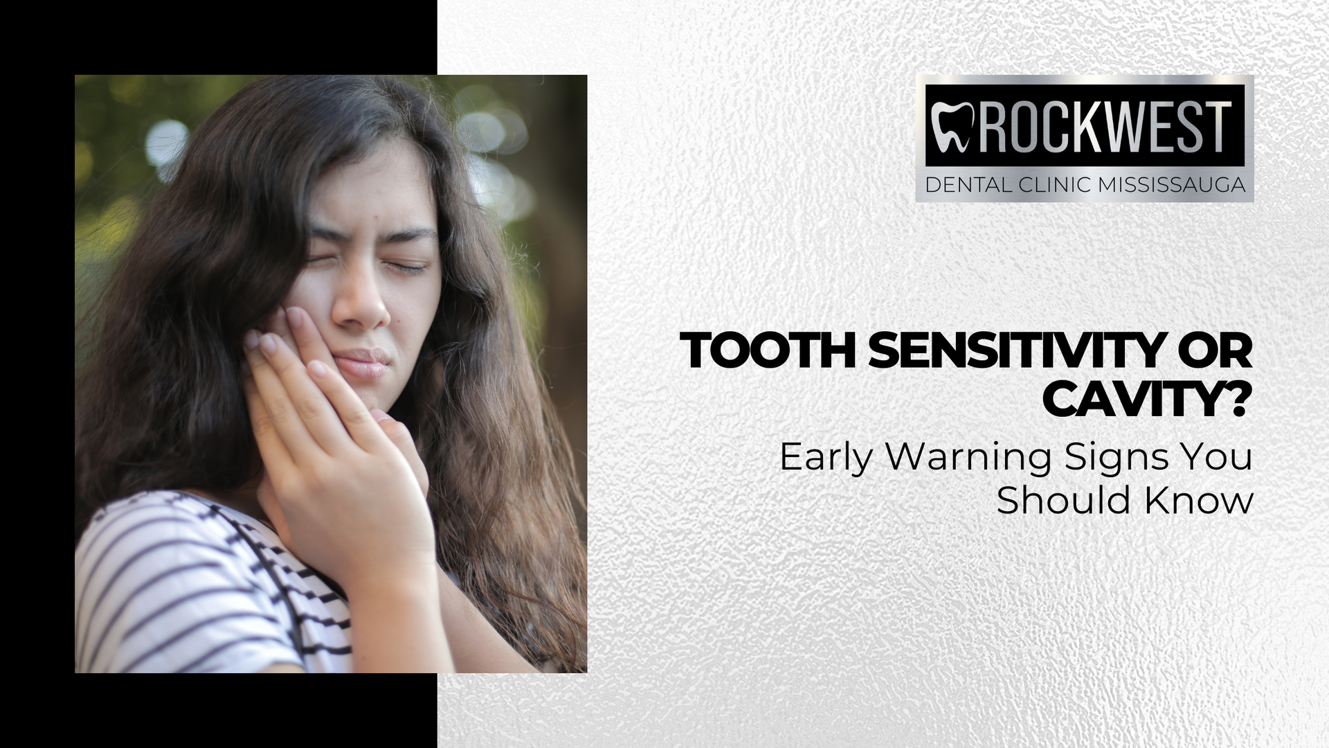 Woman with pained expression touching her cheek; text: Tooth Sensitivity or Cavity? Early Warning Signs You Should Know.