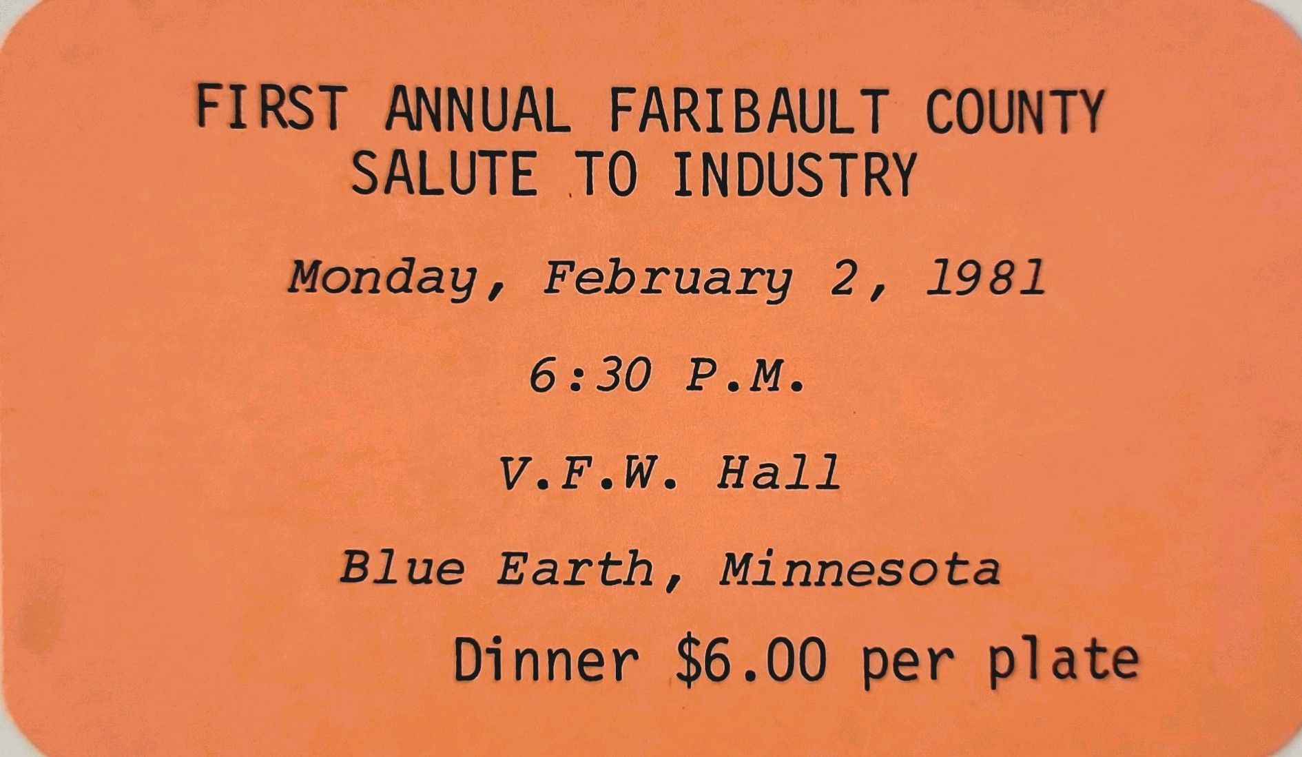 A ticket for the first annual faribault county salute to industry