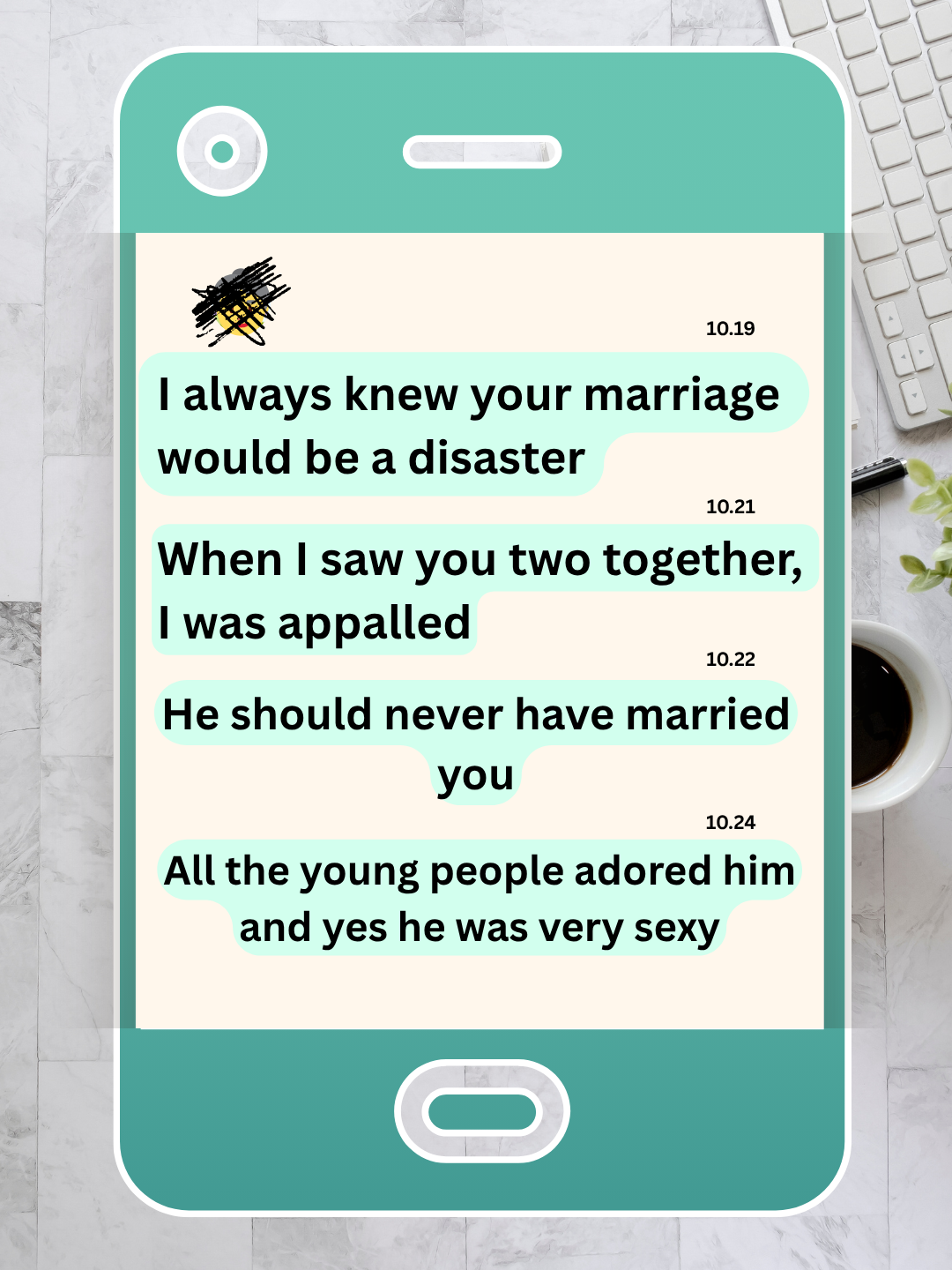 A teal smartphone display showing a text message thread with hostile, critical comments about a recipient's marriage.