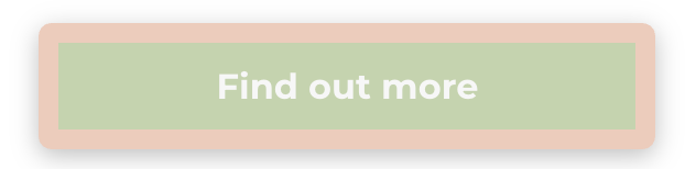 A rectangular button with a sage green center and pale pink border, containing the white text