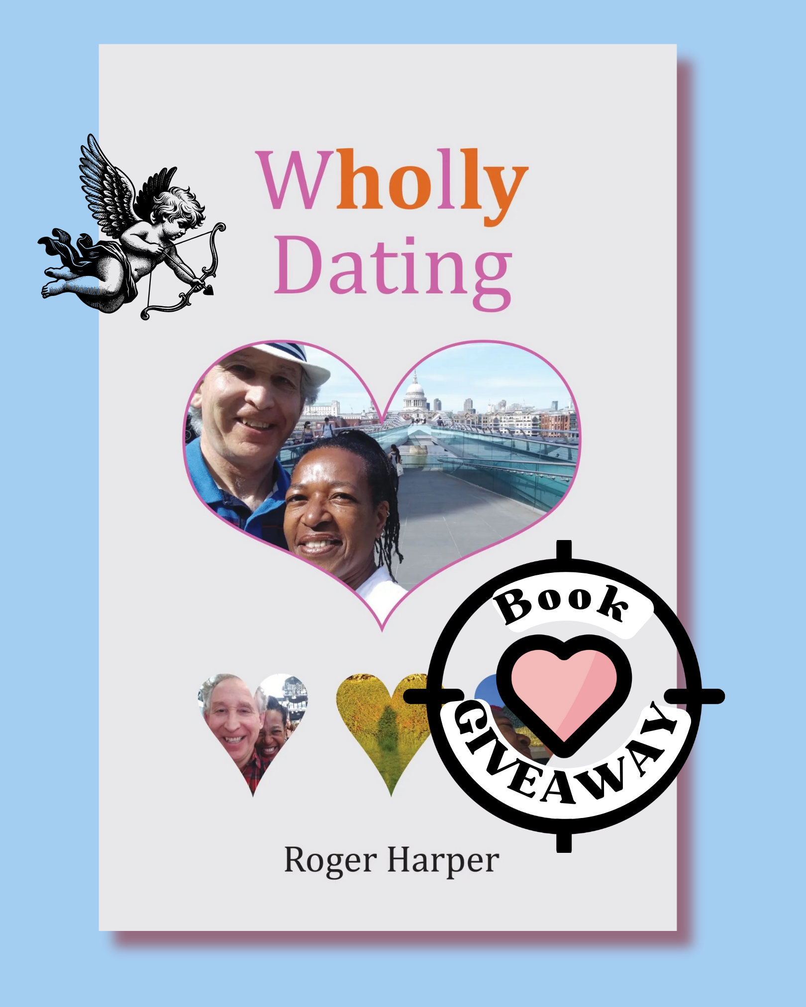 Book cover for Wholly Dating by Roger Harper, featuring a couple in a heart-shaped frame and