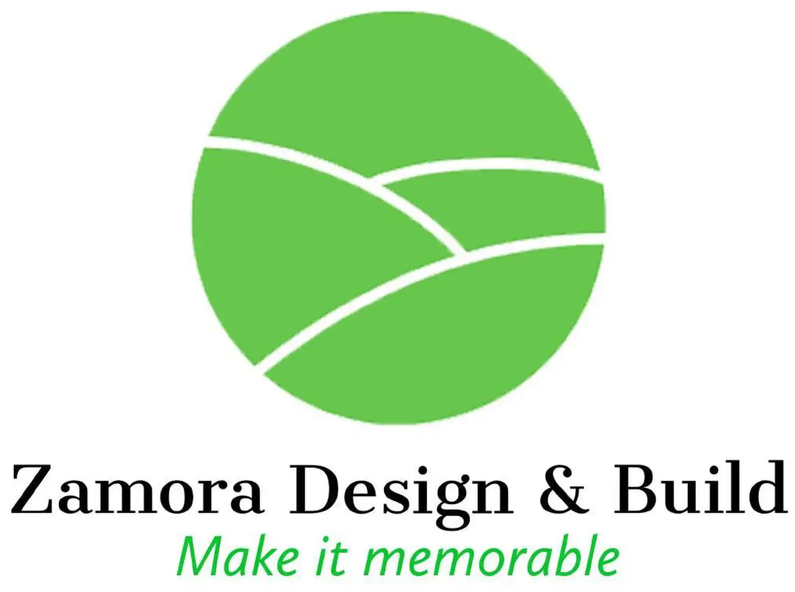 Zamora Design & Build logo with green circle and white landscape lines, tagline “Make it memorable”