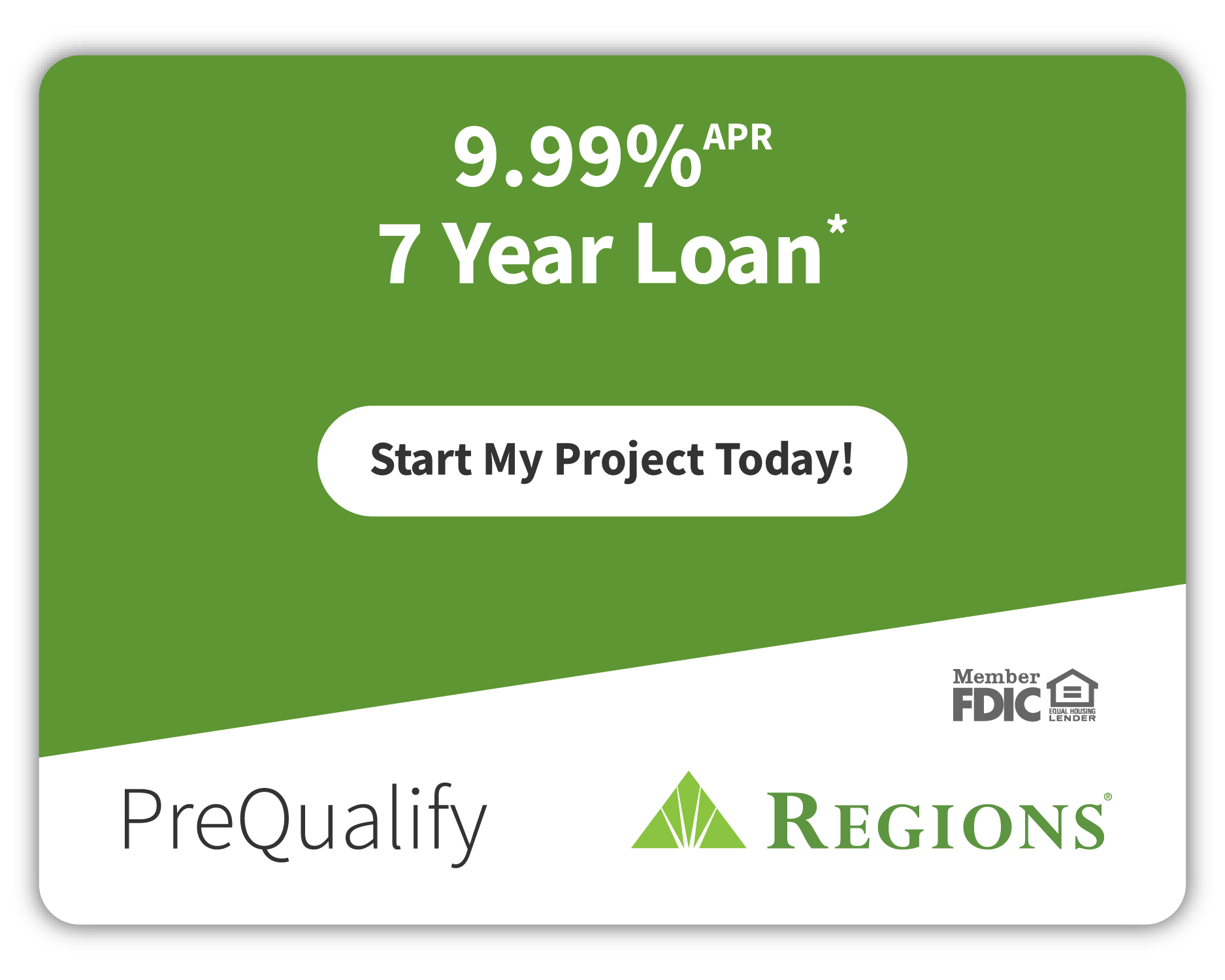Green loan ad offering 9.99% APR 7-year loan with “Start My Project Today!” button and Regions/PreQualify logos