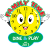 Family Time Dine & Play logo with a smiling yellow clock mascot and white gloves on a green badge.