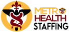 A logo for metro health staffing with a medical symbol in a circle.